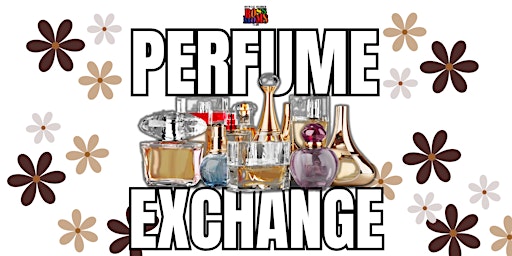 Primaire afbeelding van MOTHERS DAY: PERFUME EXCHANGE