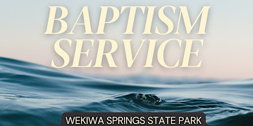 Resurrection Weekend Baptism Service primary image
