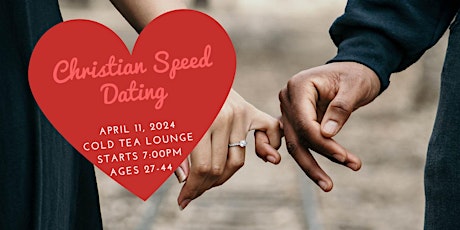 Speed Dating: Christian Singles  (Ages 27-44)