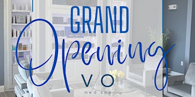 Imagen principal de Grand Opening! VIO Med Spa Shrewsbury