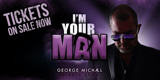 Imagem principal do evento George Michael & Wham Tribute Show - Blantyre