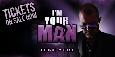 Hauptbild für George Michael & Wham Tribute Show - Blantyre