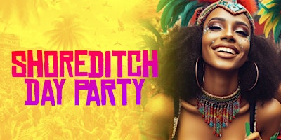 SHOREDITCH DAY PARTY - Hip-Hop, Afrobeats, BASHMENT Rooftop Experience primary image