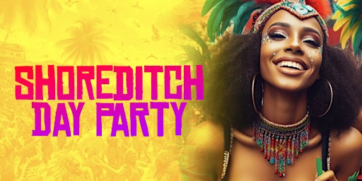 SHOREDITCH DAY PARTY - Hip-Hop, Afrobeats, BASHMENT Rooftop Experience primary image