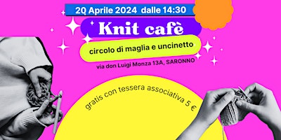 KNIT CAFÉ - circolo di maglia e uncinetto APRILE primary image