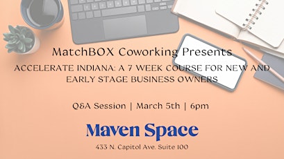 MatchBOX Coworking Presents: Accelerate Indiana Q & A Session primary image