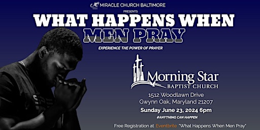 What Happens When Men Pray 2024 - A Night Of Intercession primary image