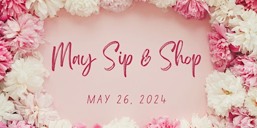 Imagem principal do evento May Sip and Shop
