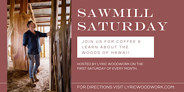 Sawmill Saturday