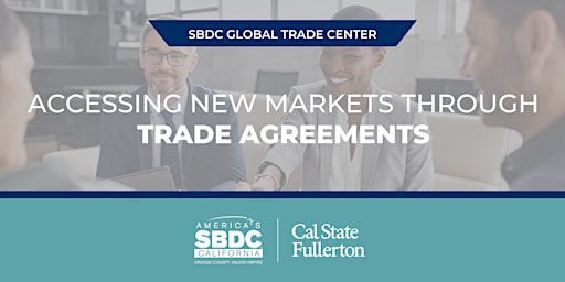Imagem principal do evento Accessing New Markets Through Trade Agreements