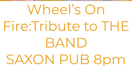 Imagen principal de Wheels on Fire: Tribute to THE BAND