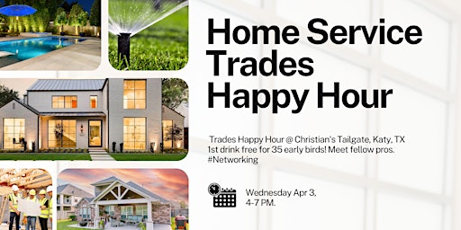 Home Service Trades Networking Happy Hour primary image