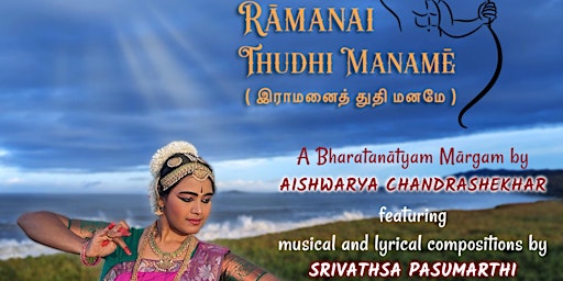 Ramanai Thudhi Maname, an evening of Tamizh Poetry and Bharatanatyam primary image