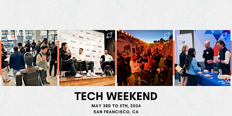 Tech Weekend May 2024