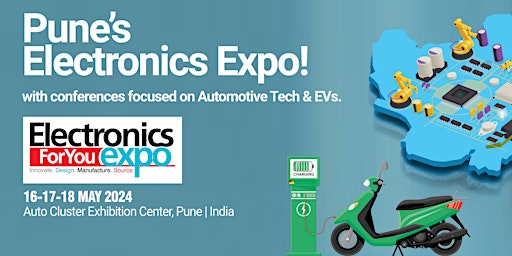 Electronics For You Expo Pune 2024 primary image