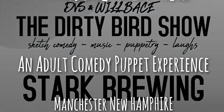 The Dirty Bird & Friends Show - An adult comedy puppet experience!
