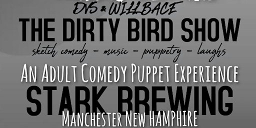 Primaire afbeelding van The Dirty Bird & Friends Show - An adult comedy puppet experience!