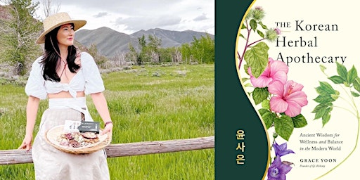 Imagem principal de Grace Yoon -- "The Korean Herbal Apothecary"