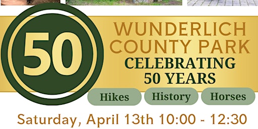 Imagem principal do evento Wunderlich County Park - 50th Anniversary!