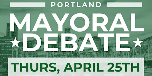 Hauptbild für Portland Mayoral Debate hosted by NAMC-Oregon