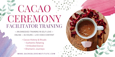 Image principale de CACAO CEREMONY FACILITATOR TRAINING ☆ ONLINE ☆