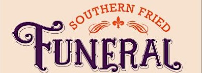 Collection image for Southern Fried Funeral