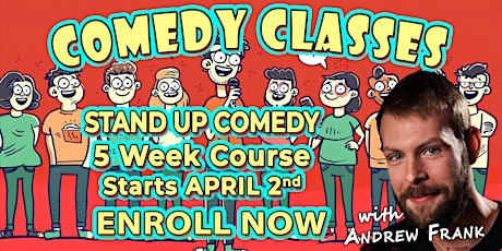 Image principale de Standup Comedy Class with Andrew Frank