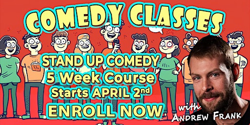 Imagen principal de Standup Comedy Class with Andrew Frank