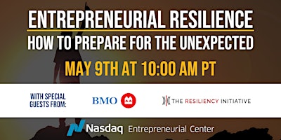 Entrepreneurial Resilience: How to Prepare for the Unexpected