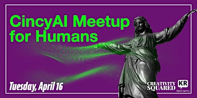 Imagem principal do evento Cincinnati AI for Humans (CincyAI)