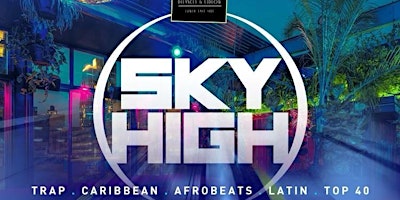 Primaire afbeelding van Sky High Rooftop Day Party @ The DL Rooftop