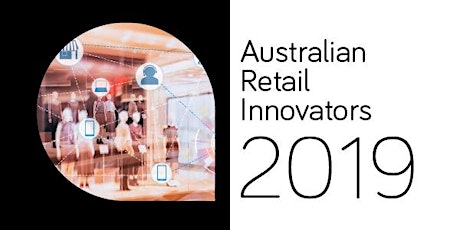 Australian Retail Innovators 2019 Breakfast primary image