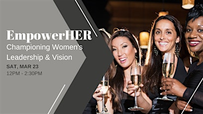 EmpowerHER–Championing Women's Leadership & Vision primary image