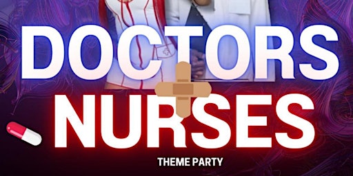 Imagem principal do evento Doctors & Nurses