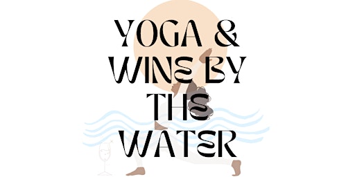 Primaire afbeelding van Yoga & Wine by the Water