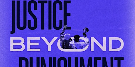 Beyond the Bars 2024: Justice Beyond Punishment