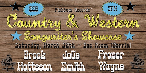 Immagine principale di Country & Western Showcase @ The Rec Room  (Barrie) w/ Fraser Wayne + MORE 