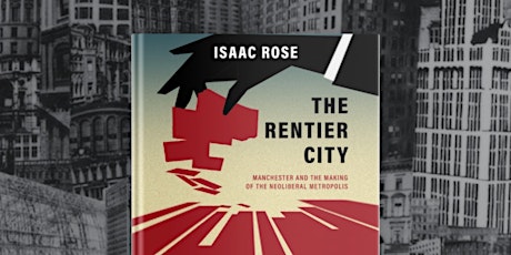 Glasgow Launch: The Rentier City - Isaac Rose in discussion with Neil Gray