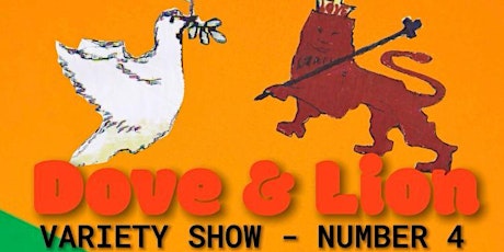Dove & Lion's Variety Show 4: Harmony Fusion Showcase primary image