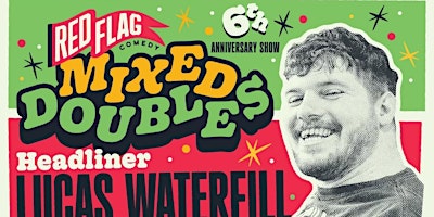 Hauptbild für Mixed Doubles 6 Year Anniversary Show