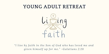 Living Faith: Young Adult Retreat