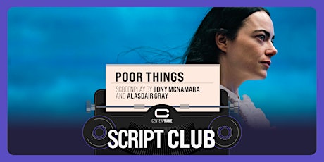 Script Club - Poor Things