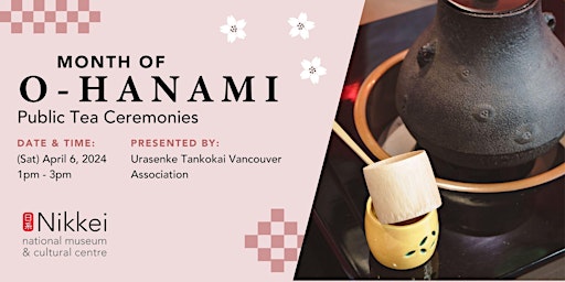 Immagine principale di Public Tea Ceremonies - Month of O-Hanami 