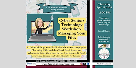 Cyber Seniors Technology Workshop: Managing Your files