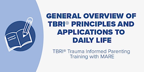 TBRI Training Session 1: General Overview