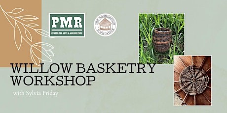 Willow Basketry Workshop