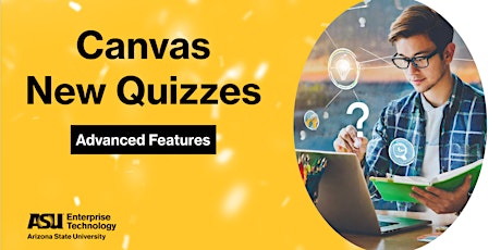 New Quizzes : Advanced Features