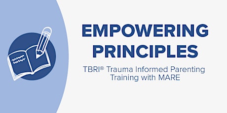 TBRI® Training Session 4: Empowering Principles