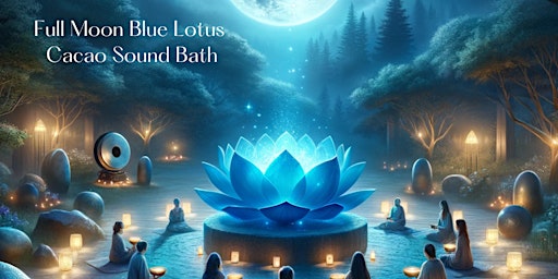 Imagen principal de Blue Lotus Cacao Ceremony and Sound Bath