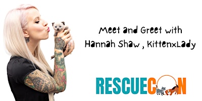 Imagem principal do evento Meet and Greet with KITTEN LADY Hannah Shaw